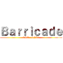 Ｂａｒｒｉｃａｄｅ (OST : SNK2)