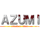 ＡＺＵＭＩ (attack on titan)