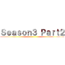 Ｓｅａｓｏｎ３ Ｐａｒｔ２ ()