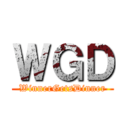 ＷＧＤ (WinnerGetsDinner)
