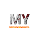 ＭＹ (attack on titan)