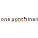ｏｎｅ ｐｕｎｃｈ ｍａｎ (demon slayer)