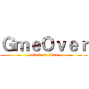 ＧｍｅＯｖｅｒ (attack on titan)