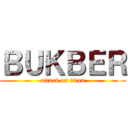 ＢＵＫＢＥＲ (attack on titan)
