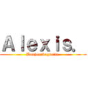 Ａｌｅｘｉｓ． (Bonjourbaguette )