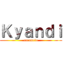 Ｋｙａｎｄｉ (caramelo)