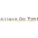 Ａｔｔａｃｋ Ｏｎ Ｔｕｎｉｓｉｅｎ (attack on Tunisia)