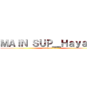 ＭＡＩＮ ＳＵＰ＿Ｈａｙａｔｅ (attack on titan)