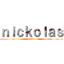 ｎｉｃｋｏｌａｓ (madoe)