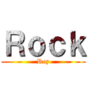 Ｒｏｃｋ (Rey)