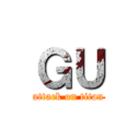 ＧＵ (attack on titan)