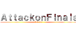 ＡｔｔａｃｋｏｎＦｉｎａｌｓ (Calculus)