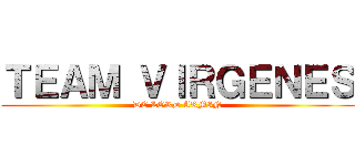 ＴＥＡＭ ＶＩＲＧＥＮＥＳ (DE LORD ARMIN)