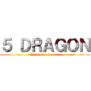 ５ ＤＲＡＧＯＮ (Yt hideki channel)