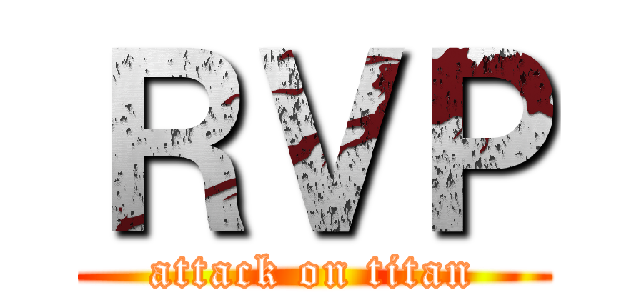 ＲＶＰ (attack on titan)