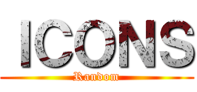ＩＣＯＮＳ (Random)