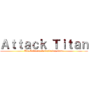 Ａｔｔａｃｋ Ｔｉｔａｎ (The Tabletop Roleplaying Game)