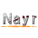Ｎａｙｒ (attack on titan)