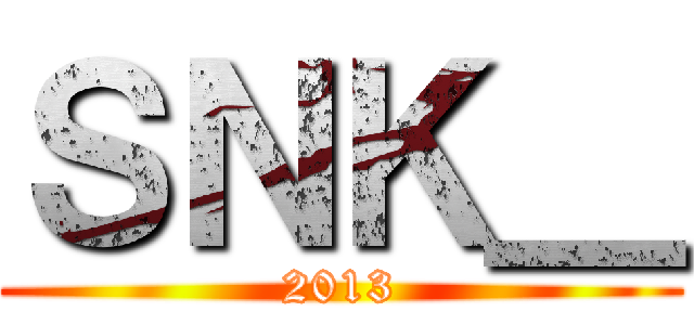 ＳＮＫ＿ (2013)
