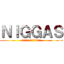 ＮＩＧＧＡＳ (ᴀɴɪᴍᴇ ᴜɴɪᴠᴇʀꜱᴇ)