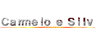 Ｃａｒｍｅｌｏ ｅ Ｓｉｌｖｉａ (Silvia e Carmelo)