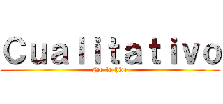 Ｃｕａｌｉｔａｔｉｖｏ (No lo hice)