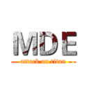 ＭＤＥ (attack on titan)