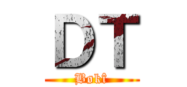 ＤＴ (Bøkî)