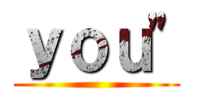 ｙｏｕ" ()