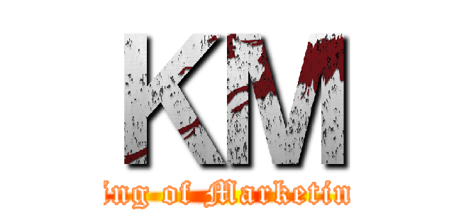 ＫＭ (King of Marketing)