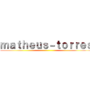 ｍａｔｈｅｕｓ－ｔｏｒｒｅｓ ()