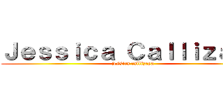 Ｊｅｓｓｉｃａ Ｃａｌｌｉｚａｙａ (jessica callizaya)