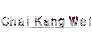 Ｃｈａｉ Ｋａｎｇ Ｗｅｉ (attack on Tindin)