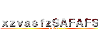 ｘｚｖａｓｆｚＳＡＦＡＦＳＤＦ (attack on titan)