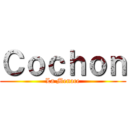 Ｃｏｃｈｏｎ (La Menace)