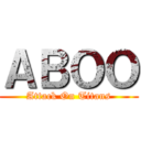 ＡＢＯＯ (Attack On Titans)