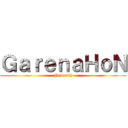 ＧａｒｅｎａＨｏＮ (Newerth)