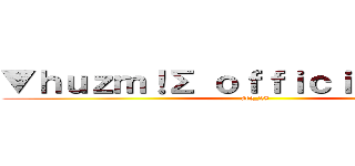 ▼ｈｕｚｍ！Σ ｏｆｆｉｃｉΛｌ'ｓ™▼ (ace_28)