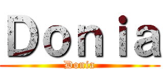 Ｄｏｎｉａ (Donia)