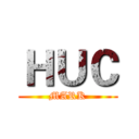 ＨＵＣ (MARK)