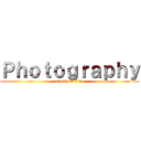 Ｐｈｏｔｏｇｒａｐｈｙ (attack on titan)