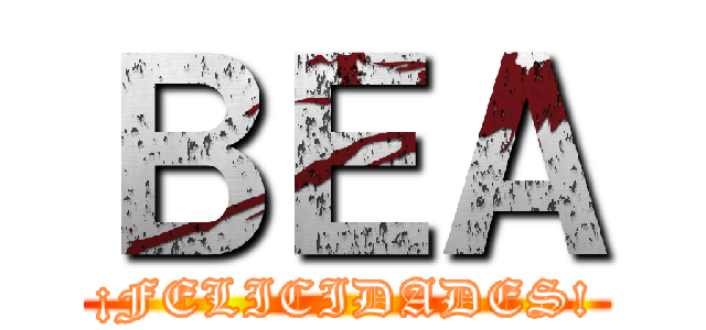ＢＥＡ (¡FELICIDADES!)