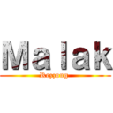 Ｍａｌａｋ (Rezzoug )