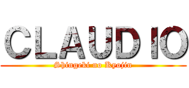 ＣＬＡＵＤＩＯ (Shingeki no Kyojin)