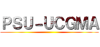 ＰＳＵ－ＵＣＧＭＡ ()