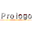 Ｐｒｏｌｏｇｏ (trabalho de PT)