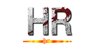 ＨＲ (hr)