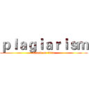 ｐｌａｇｉａｒｉｓｍ (attack on titan)