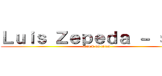 Ｌｕｉｓ Ｚｅｐｅｄａ － ｓａｎ (attack on titan)
