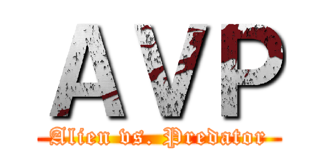 ＡＶＰ (Alien vs. Predator)